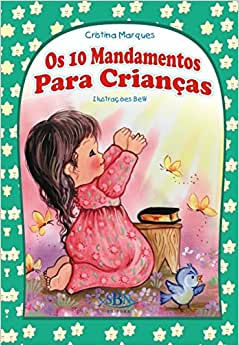 PORCOES ESPECIAIS DA BIBLIA(EDC.LUXO 30X30): 10 MANDAMENTOS