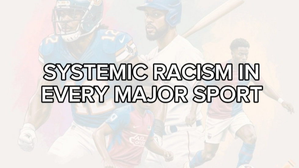 SYSTEMIC RACISM IN EACH MAJOR SPORT