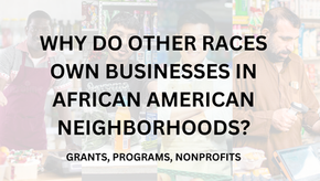 Why do other races own businesses in FBA neighborhoods today?