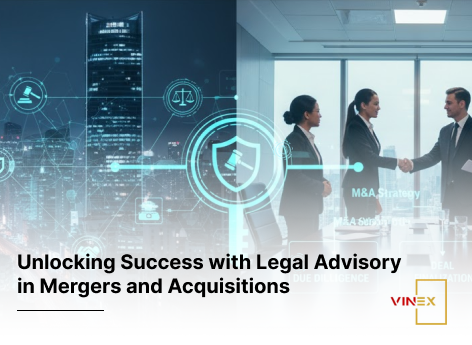 Unlocking Success with Legal Advisory in Mergers and Acquisitions