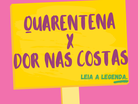 POR QUE AS DORES NAS COSTAS AUMENTARAM NA QUARENTENA?
