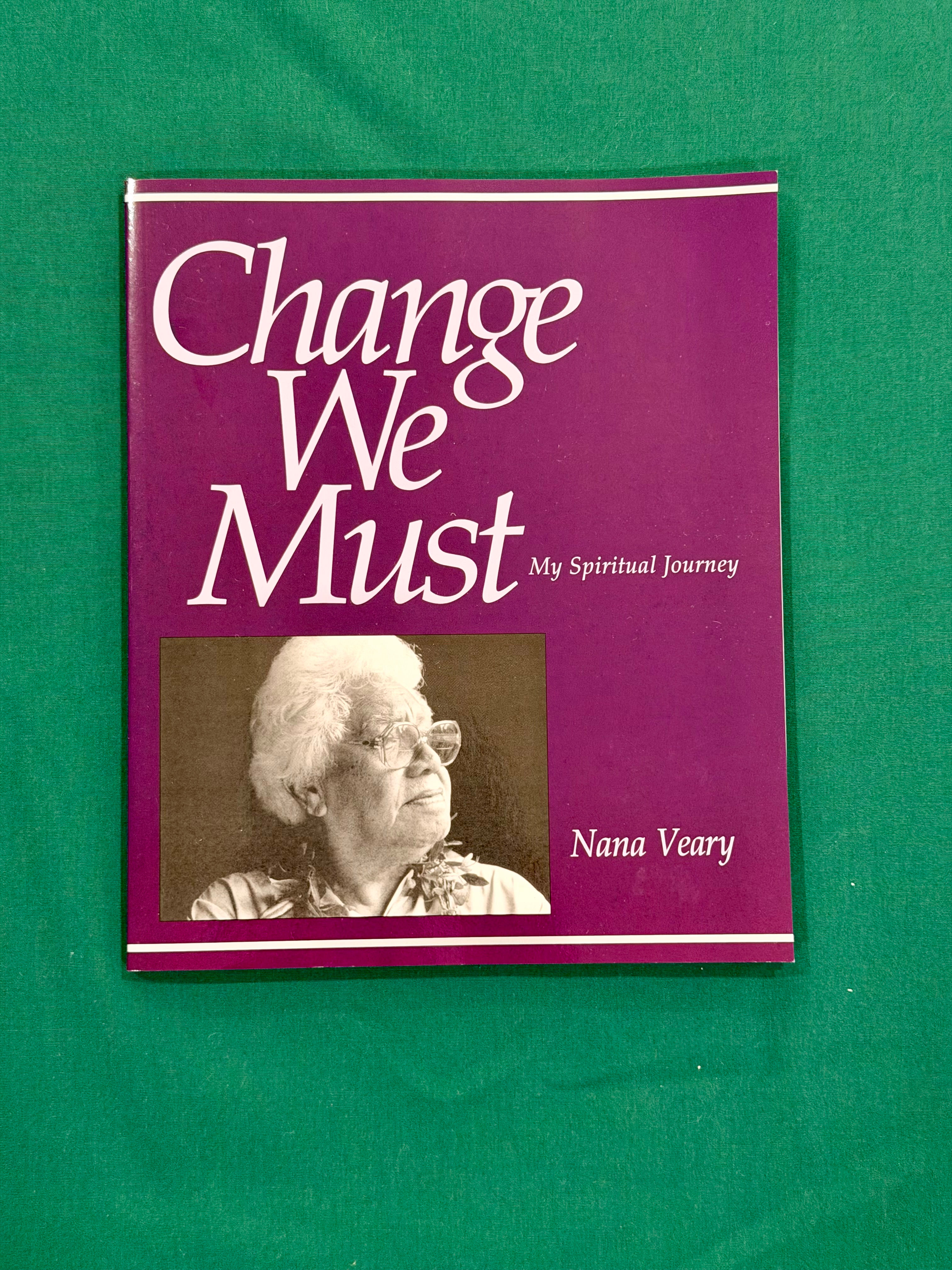 Change We Must — My Spiritual Journey