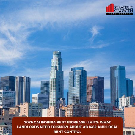2026 California Rent Increase Limits: What Landlords Need to Know About AB 1482 and Local Rent Control