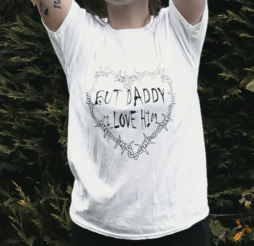 But Daddy, I love him T-shirt