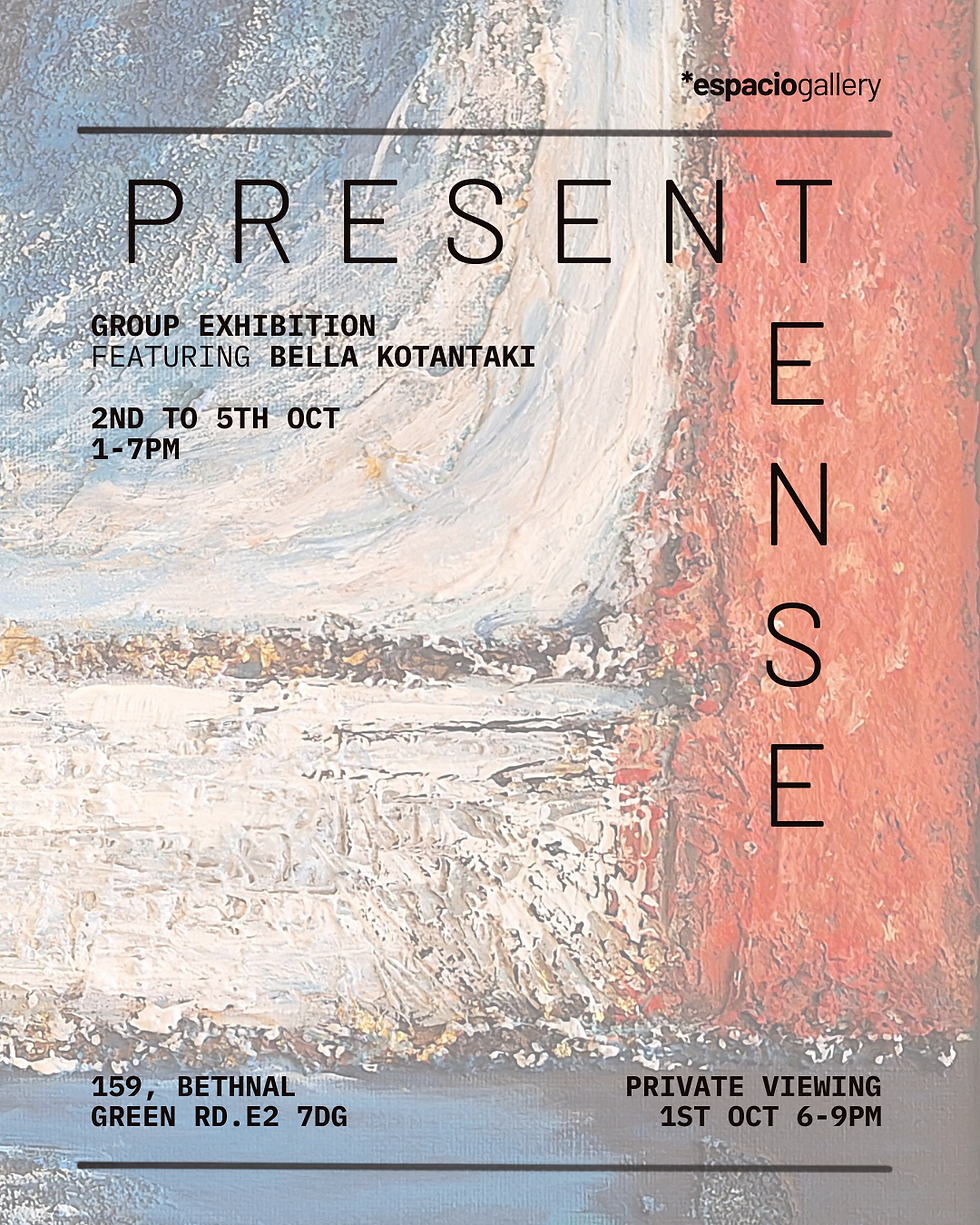 PRESENT TENSE at Espacio Gallery, Shoreditch