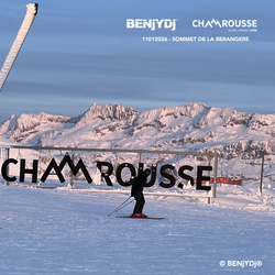 BENjYDj® x CHAMROUSSE