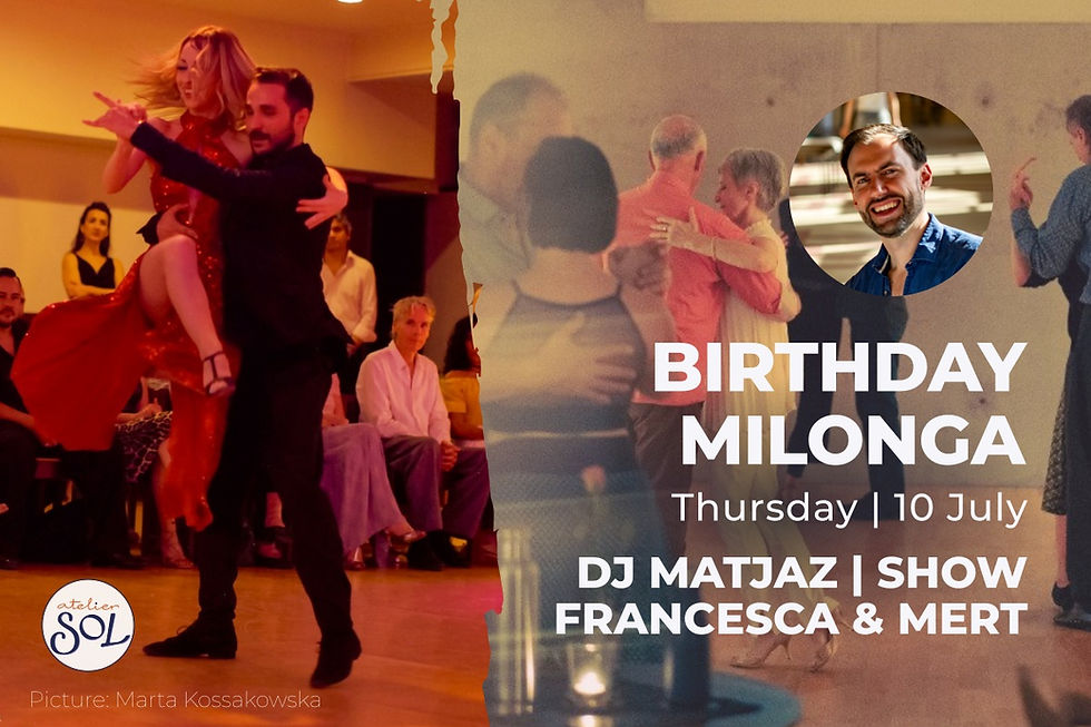 Milonga SOL Helmut's Birthday | Show by Francesca & Mert