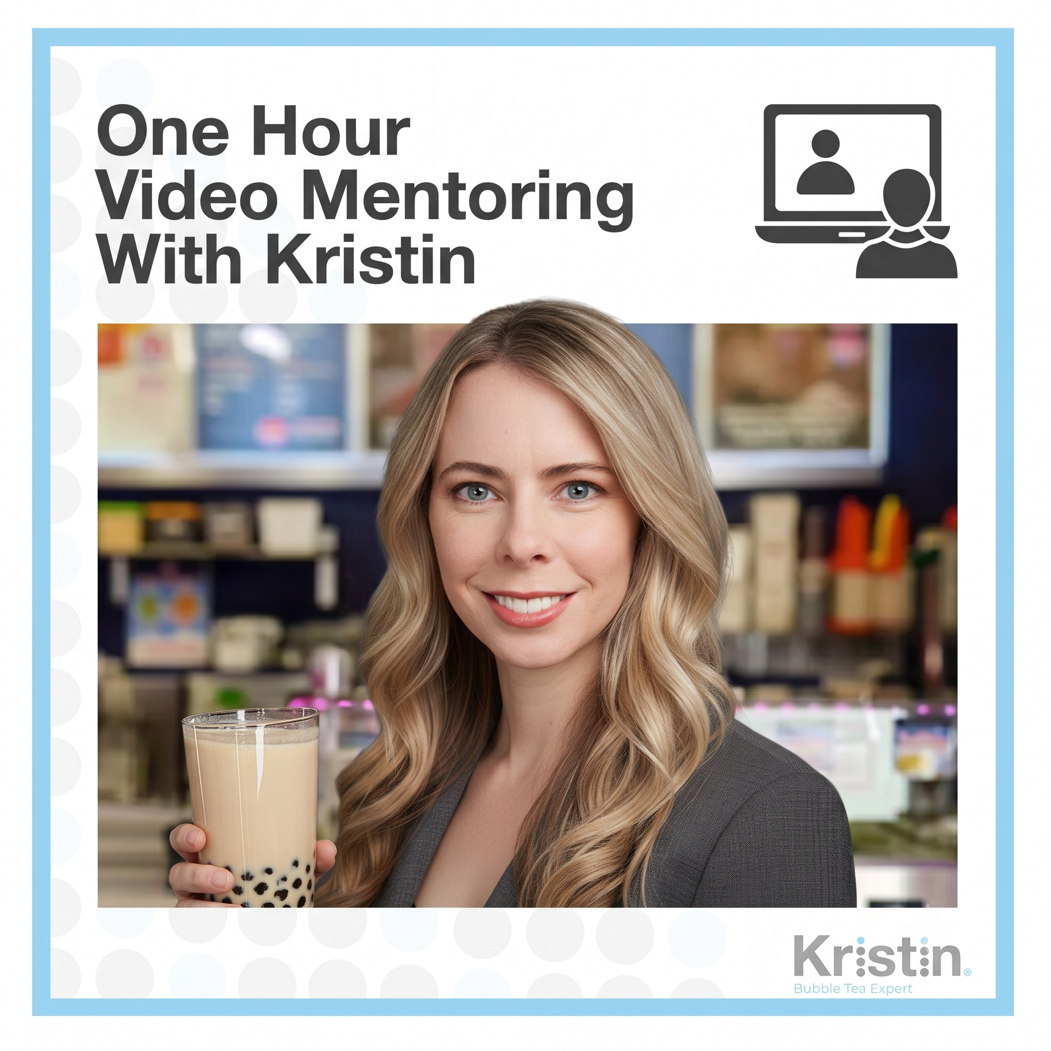 1-Hour Video Mentoring with Kristin