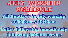 July Worship Schedule _2_.jpg
