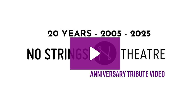 No Strings Theatre 20th Anniversary Tribute Video