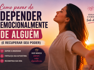 Mulher de braços abertos ao pôr do sol representando liberdade emocional e superação da dependência emocional, com expressão de paz e autoestima renovada.