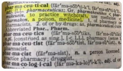 Pharmakia (Farmaceutisch) wil zeggen: hekserij en toverij