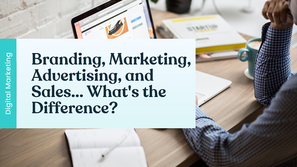 branding, marketing, advertising, and sales. What's the difference? A Burda Marketing Blog by Lindsey Burda