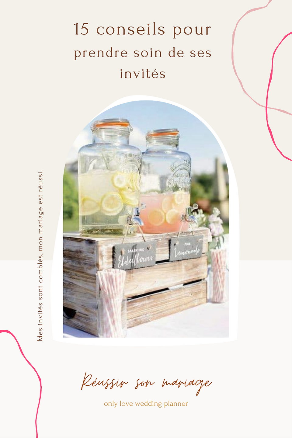 Prendre soin de ses invités