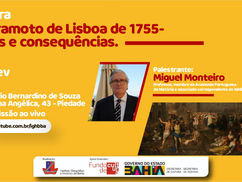 Professor Miguel Monteiro faz palestra sobre o Terramoto de Lisboa de 1755 nesta segunda (27) de fev