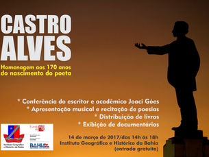 IGHB homenageia os 170 anos do nascimento do poeta Castro Alves