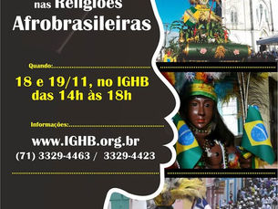 SEMINÁRIO ARONY - O CULTO AOS CABOCLOS NAS RELIGIÕES AFROBRASILEIRAS - 18 e 19 de novembro, no IGHB