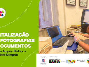IGHB vai digitalizar 2000 fotografias e documentos através de projeto contemplado pelo edital PNAB/Secult/GovBa/Minc