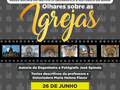 26 de junho - Exposição "Olhares sobre as Igrejas"
