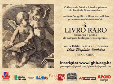 Seminário/Oficina
LIVRO RARO: formação e gestão de coleções bibliográficas especiais