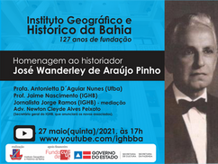 Vida e obra de José Wanderley de Araújo Pinho encerra lives comemorativas aos 127 anos do IGHB