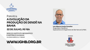 A evolução da produção de dendê na Bahia em debate dia 22 de julho