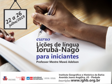 Inscrições abertas para o curso "Lições de língua Iorubá-Nagô para iniciantes - Primeira Parte&