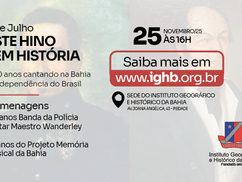 IGHB convida para solenidade "2 de Julho - este hino tem história" dia 25 de novembro, às 16h, com palestra e apresentação musical