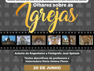 20 de junho - Exposição virtual “Olhares sobre as Igrejas”.