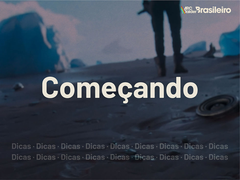 Começando em ARC Raiders