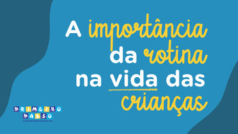 A importância da rotina na vida das crianças 