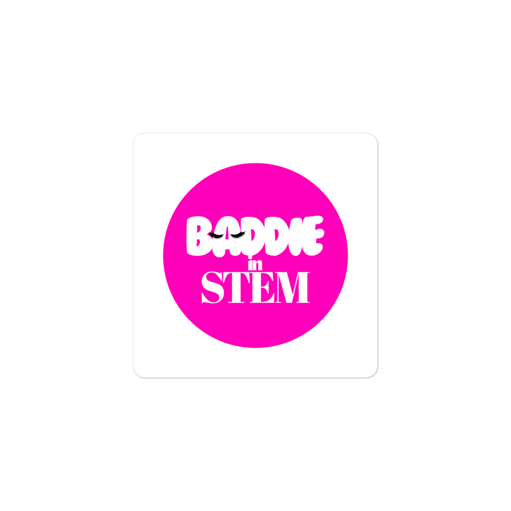 Baddie in STEM Kiss-Cut Stickers
