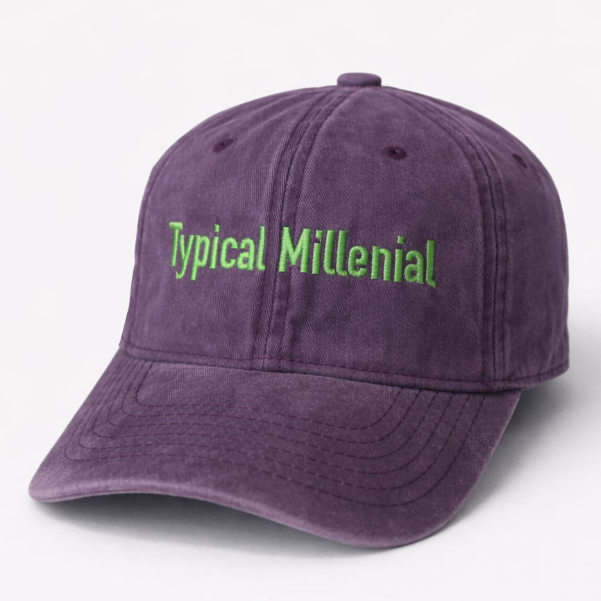 Typical Millennial Caps