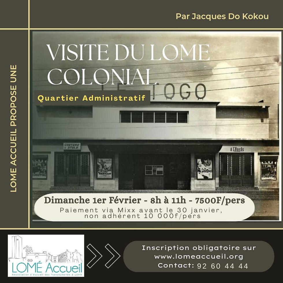 Visite de Lomé colonial quartier administratif