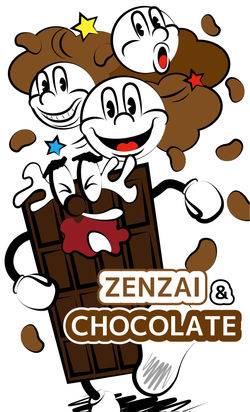 ZENZAI&CHOCOLATE