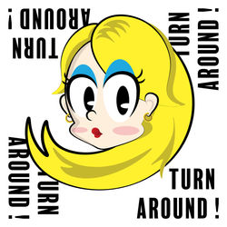 TURN-AROUND!