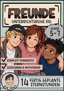 Unterrichtsreihe zum Thema Freundschaft für den Ethikunterricht für Klasse 5 bis 7