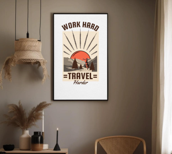 Work Hard Travel Harder Wall Art