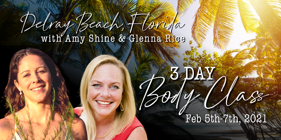 3 Day Body Class with Amy Shine & Dr. Glenna Rice