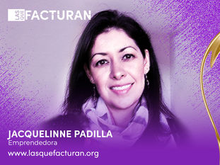 Jacquelinne Padilla | Mentora en Las Que Facturan