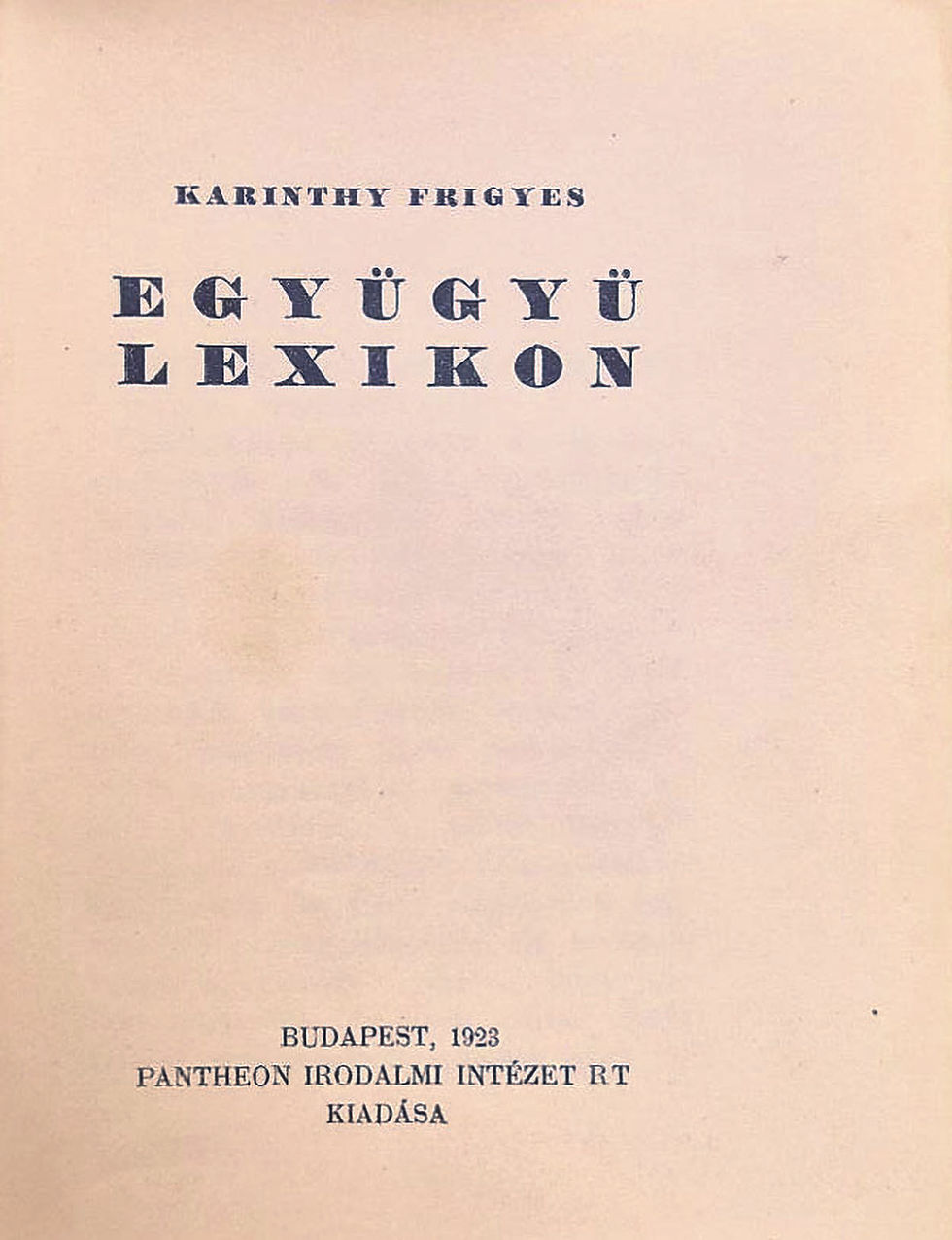 Indexkép: 67.   Karinthy Frigyes:  Együgyü lexikon