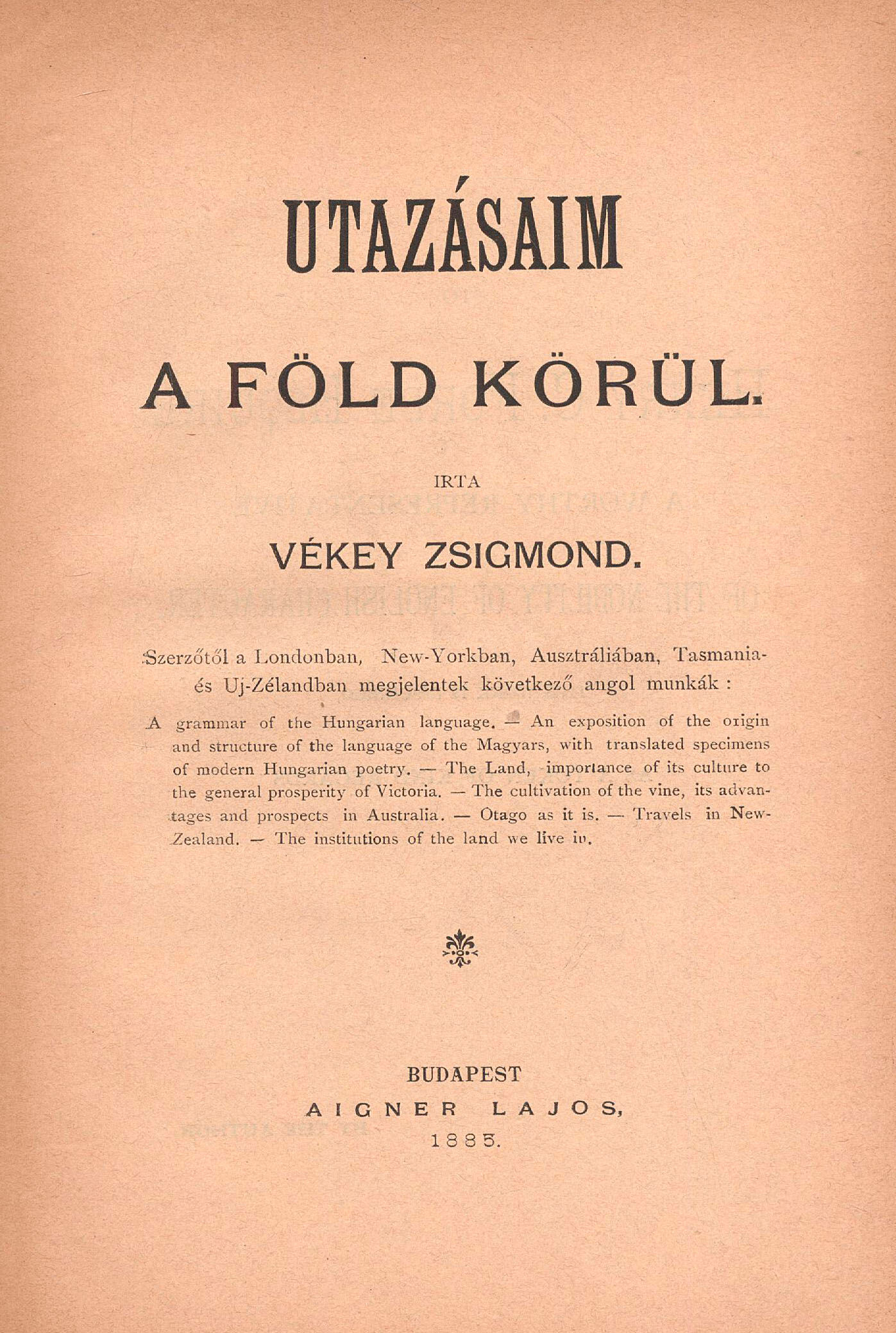 446. Vékey Zsigmond:  Utazásaim a Föld körül