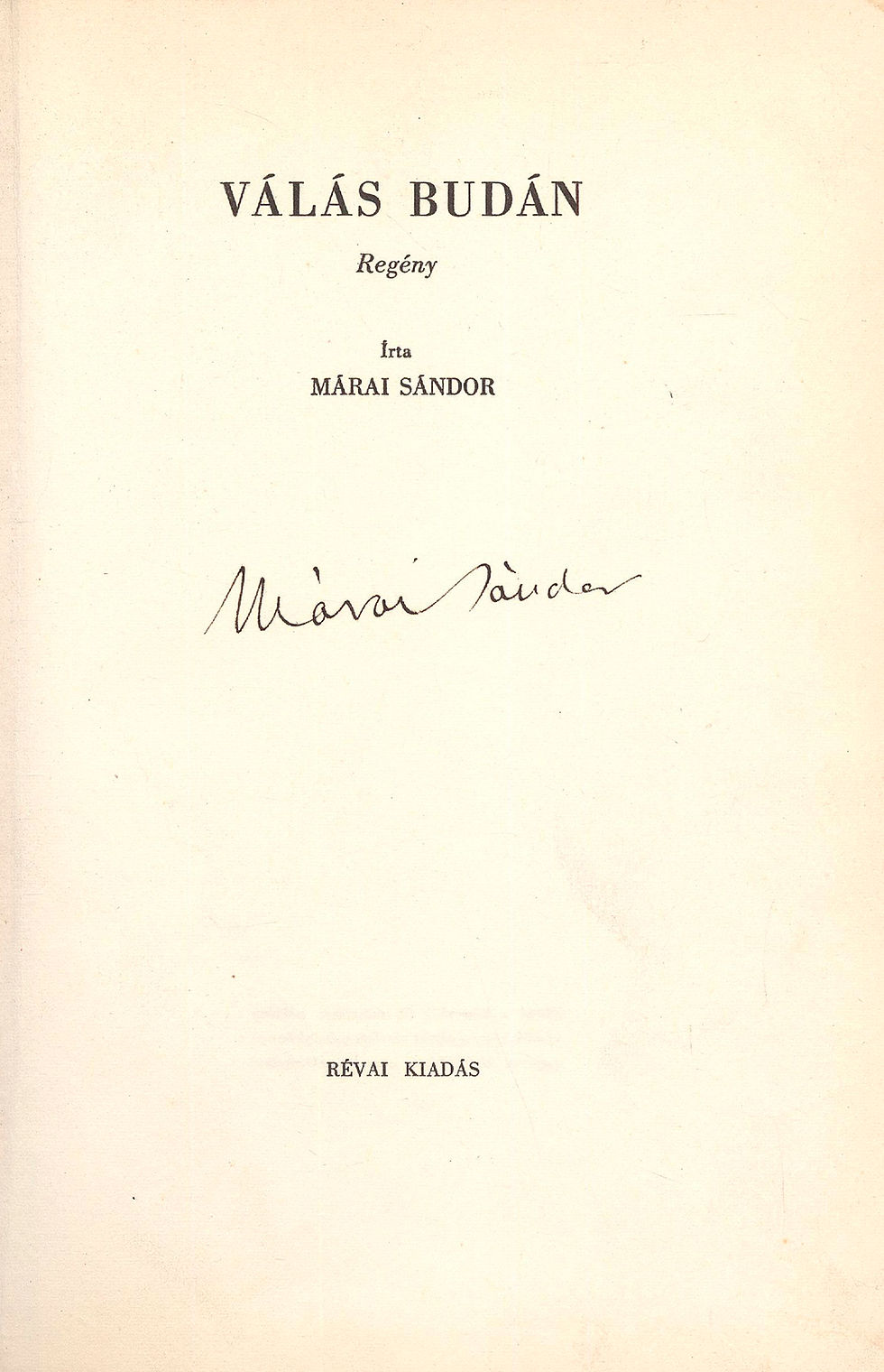 Indexkép: 69.   Márai Sándor:  Válás Budán. Regény.