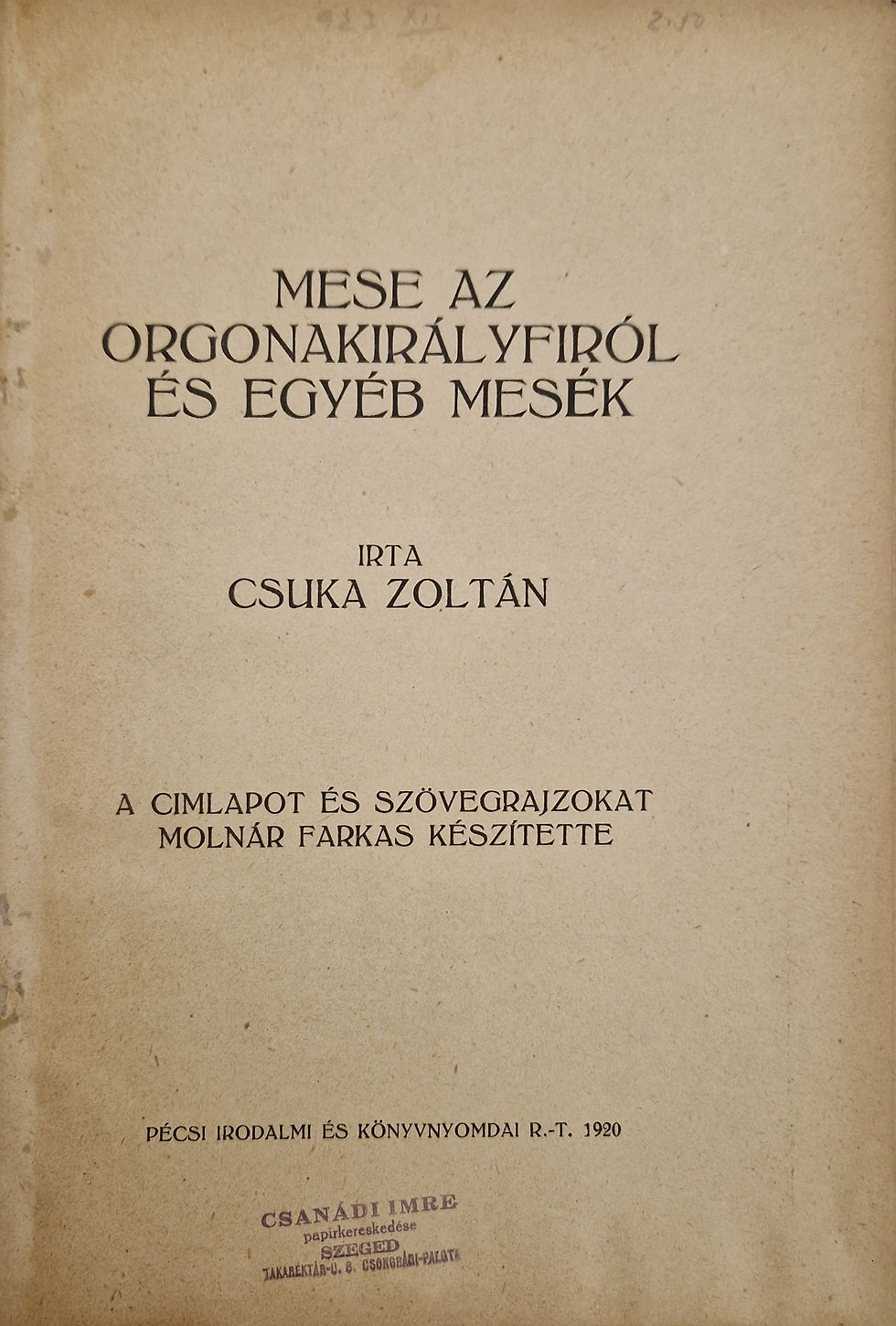 Thumbnail: Csuka Zoltán:  Mese az orgonakirályfiról és egyéb mesék - címlap