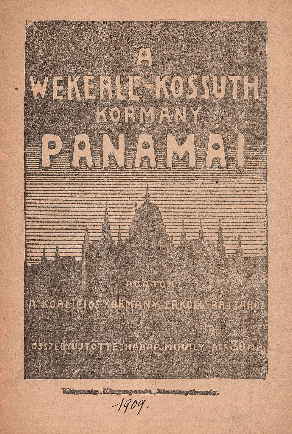 96. Habár Mihály: A Wekerle-Kossuth kormány panamái.