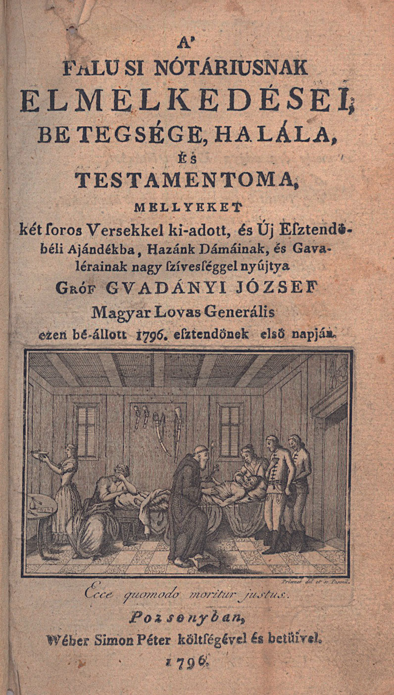 55. Gvadányi József, gróf: A' falusi nótáriusnak elmelkedései...