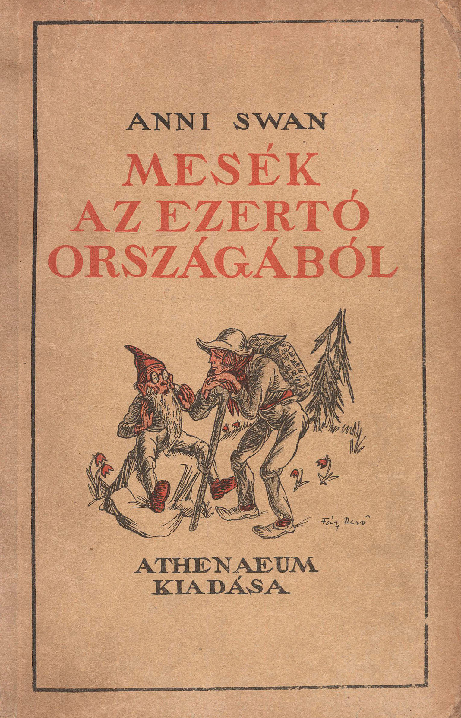 303.  Swan, Anni:  Mesék az ezertó országából.
