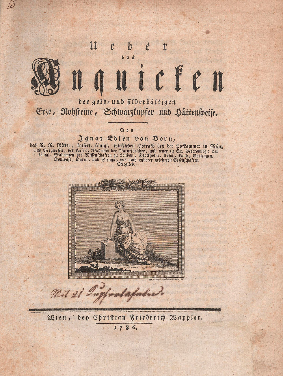 173. Born, (Ignác) Ignaz Edler von: Ueber das Anquicken...