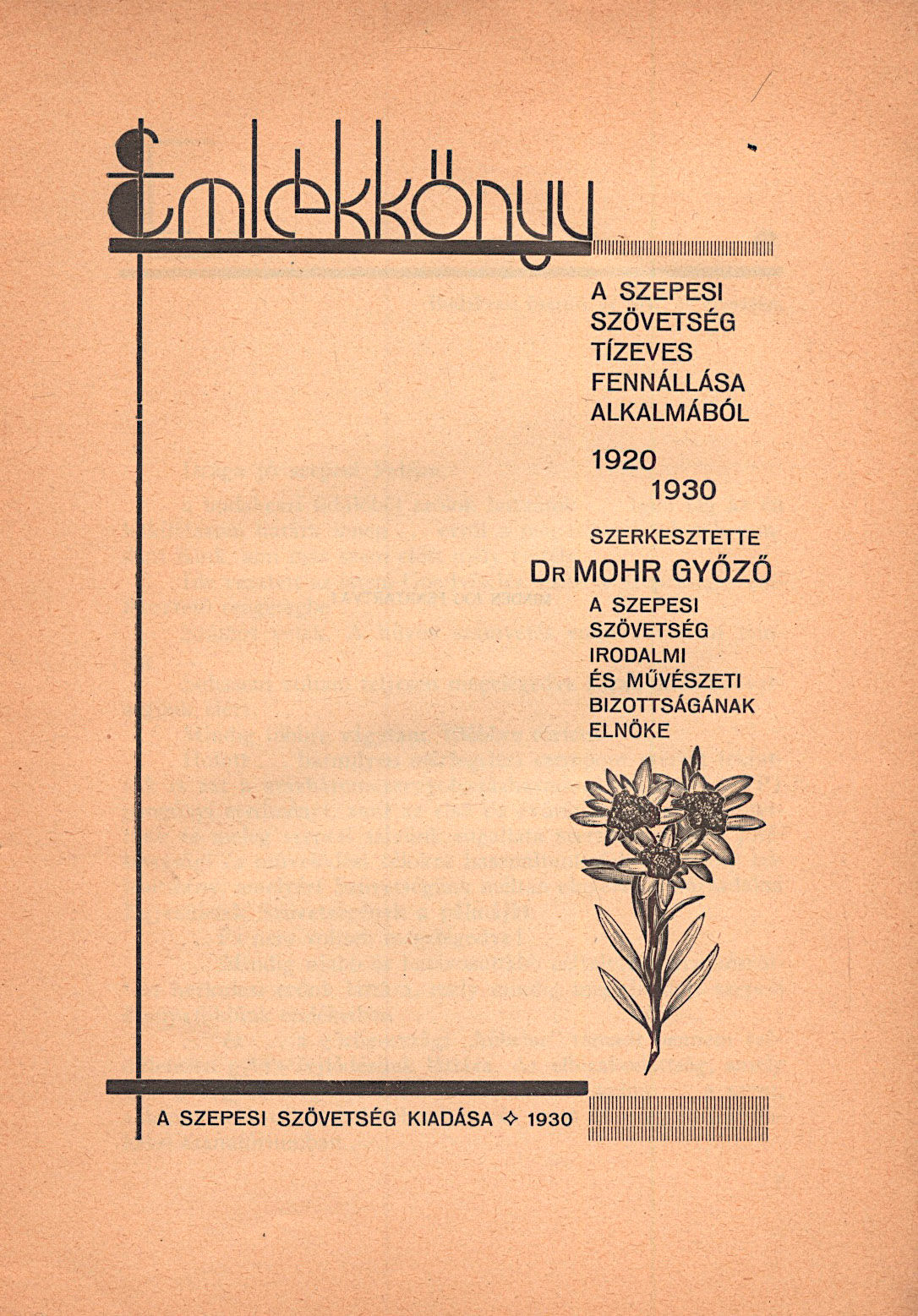 257. Mohr Győző, dr.: Emlékkönyv...