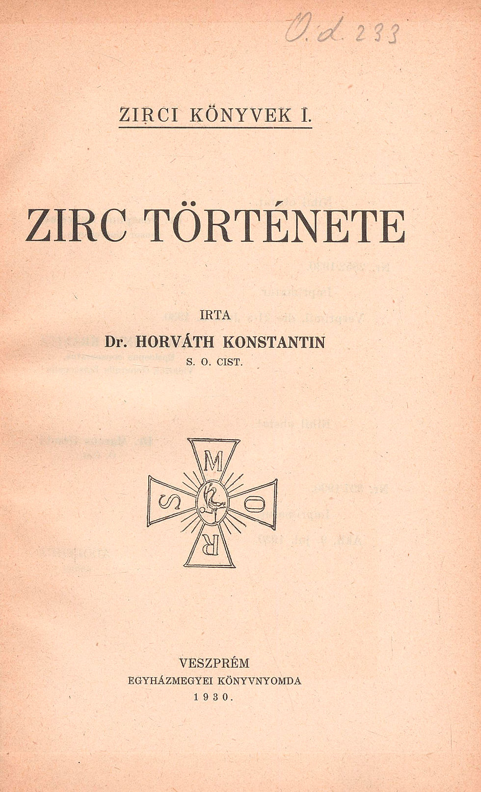179. Horváth Konstantin, Dr.: Zirc története
